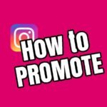 How to promote Instagram posts